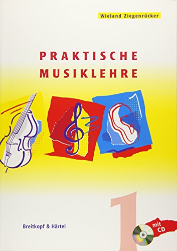 Praktische Musiklehre: Das ABC der Musik in Unterricht und Selbststudium - Heft 1 mit CD (BV 311) von Breitkopf & Härtel